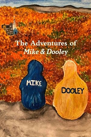 Seller image for The Adventures of Mike & Dooley for sale by moluna