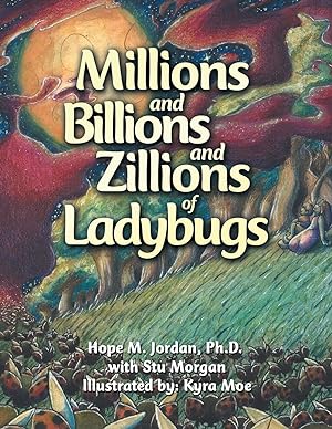 Image du vendeur pour Millions and Billions and Zillions of Ladybugs mis en vente par moluna