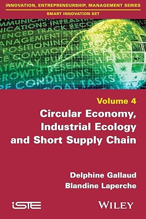 Image du vendeur pour Circular Economy, Industrial Ecology and Short Supply Chain mis en vente par moluna