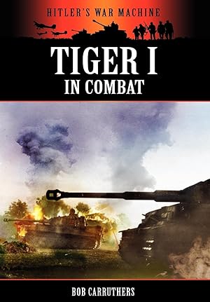 Imagen del vendedor de Tiger I in Combat a la venta por moluna