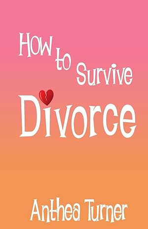 Bild des Verkufers fr How to Survive Divorce zum Verkauf von moluna