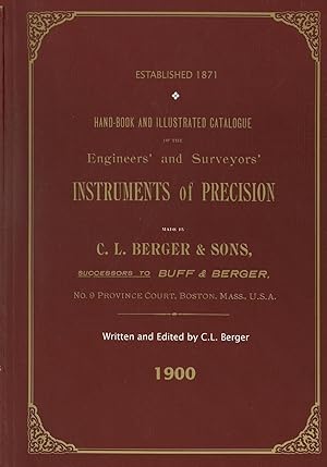 Seller image for Handbook And Illustrated Catalogue of the Engineers\ and Surveyors\ Instruments of Precision - Made By C. L. Berger & Sons - 1900 for sale by moluna