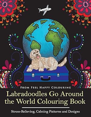 Bild des Verkufers fr Labradoodles Go Around the World Colouring Book zum Verkauf von moluna