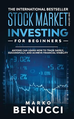 Imagen del vendedor de Stock Market Investing For Beginners - ANYONE Can Learn How To Trade Safely, Successfully, And Achieve Financial Stability a la venta por moluna