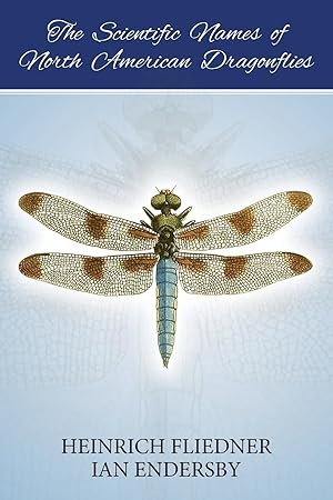 Image du vendeur pour The Scientific Names of North American Dragonflies mis en vente par moluna