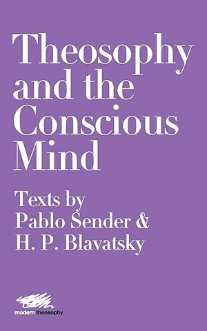 Bild des Verkufers fr Theosophy and the Conscious Mind zum Verkauf von moluna