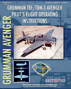 Seller image for Grumman TBF / TBM-3 Avenger Pilot\ s Flight Operating Instructions for sale by moluna