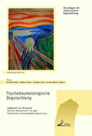 Seller image for Psychotraumatologische Begutachtung : Gesellschaftlicher Hintergrund - Klinisches Bild psychischer Strungen - Psychiatrische und psychologische Begutachtung for sale by AHA-BUCH GmbH