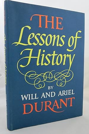 THE LESSONS OF HISTORY BY WILL DURANT (DJ is protected by a clear, acid-free mylar cover)