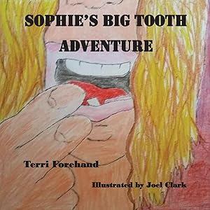 Seller image for Sophie and the Big Tooth Event for sale by moluna