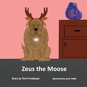Seller image for Zeus the Moose for sale by moluna