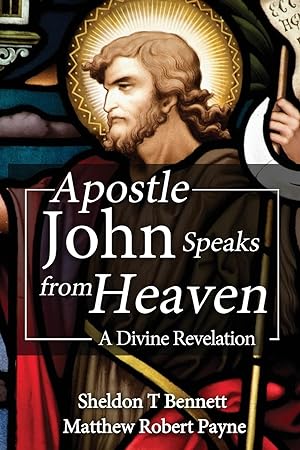 Image du vendeur pour Apostle John Speaks from Heaven mis en vente par moluna