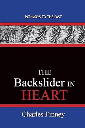 Seller image for The Backslider in Heart for sale by moluna