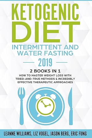 Seller image for Ketogenic Diet - Intermittent and Water Fasting 2019 for sale by moluna