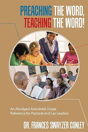 Seller image for Preaching the Word, Teaching the Word! for sale by moluna