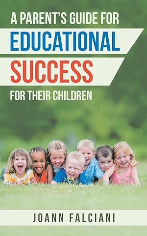 Bild des Verkufers fr A Parent\ S Guide for Educational Success for Their Children zum Verkauf von moluna