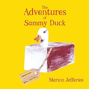 Seller image for The Adventures of Sammy Duck for sale by moluna