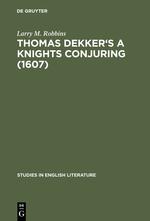 Seller image for Thomas Dekker\ s A Knights Conjuring (1607) for sale by moluna