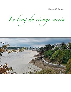 Bild des Verkufers fr Le long du rivage serein zum Verkauf von moluna