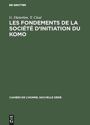 Seller image for Les fondements de la socit d\ initiation du Komo for sale by moluna