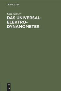Seller image for Das Universal-Elektrodynamometer for sale by moluna