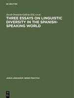 Image du vendeur pour Three essays on linguistic diversity in the Spanish-speaking world mis en vente par moluna