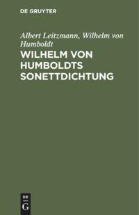 Seller image for Wilhelm von Humboldts Sonettdichtung for sale by moluna