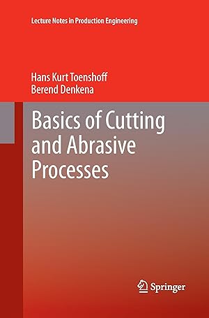 Bild des Verkufers fr Basics of Cutting and Abrasive Processes zum Verkauf von moluna