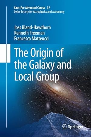 Image du vendeur pour The Origin of the Galaxy and Local Group mis en vente par moluna