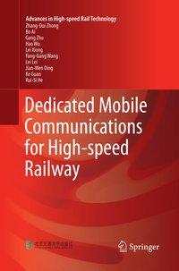 Imagen del vendedor de Dedicated Mobile Communications for High-speed Railway a la venta por moluna