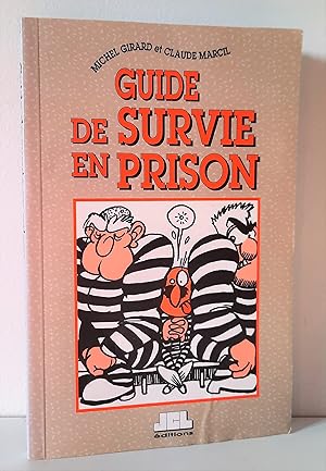 Image du vendeur pour Guide de survie en prison mis en vente par Librairie La fort des Livres