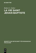 Seller image for La vie Saint Jehan-Baptiste for sale by moluna