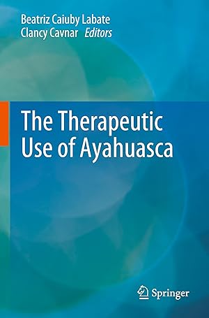 Seller image for The Therapeutic Use of Ayahuasca for sale by moluna