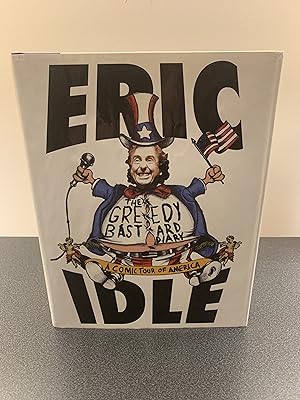 Seller image for The Greedy Bastard Diary: A Comic Tour of America [FIRST EDITION, FIRST PRINTING] for sale by Vero Beach Books