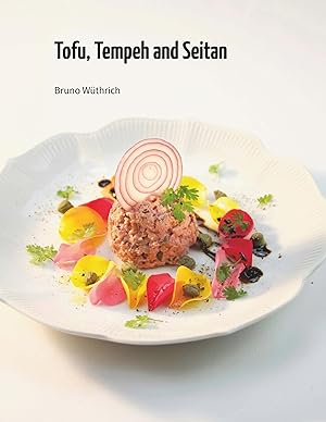 Bild des Verkufers fr Tofu, Tempeh and Seitan zum Verkauf von moluna