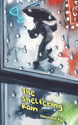 Bild des Verkufers fr The Sheltering Rain zum Verkauf von moluna