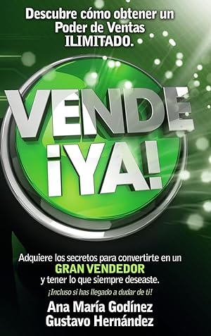 Seller image for Vende YA, Adquiere Lo Secretos Para Convertirte En Un Gran Vendedor for sale by moluna