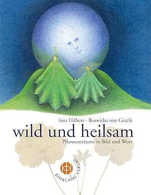 Seller image for Wild und heilsam for sale by moluna