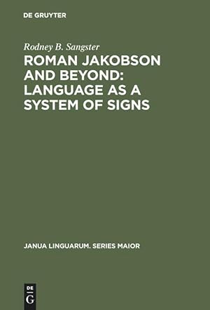 Imagen del vendedor de Roman Jakobson and Beyond: Language as a System of Signs a la venta por moluna