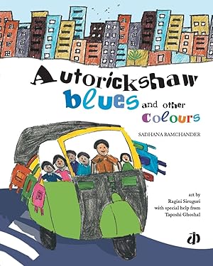 Seller image for Autorickshaw Blues and Other Colours for sale by moluna