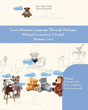 Image du vendeur pour Learn Russian Language Through Dialogue mis en vente par moluna