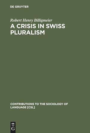 Imagen del vendedor de A Crisis in Swiss pluralism a la venta por moluna