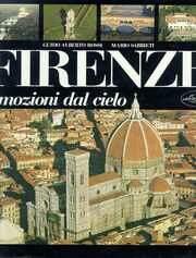 Seller image for Firenze. Emozioni dal cielo for sale by Libro Co. Italia Srl