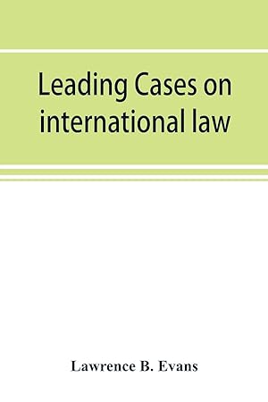 Bild des Verkufers fr Leading cases on international law zum Verkauf von moluna