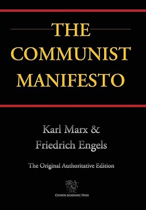 Bild des Verkufers fr Communist Manifesto (Chiron Academic Press - The Original Authoritative Edition) (2016) zum Verkauf von moluna