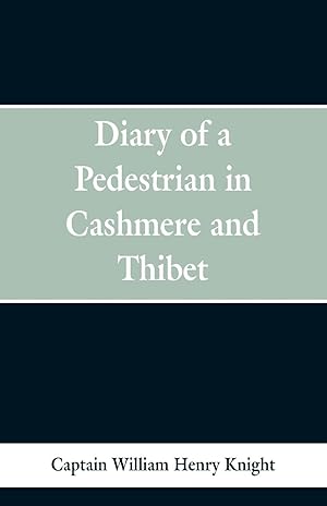 Bild des Verkufers fr Diary of a Pedestrian in Cashmere and Thibet zum Verkauf von moluna