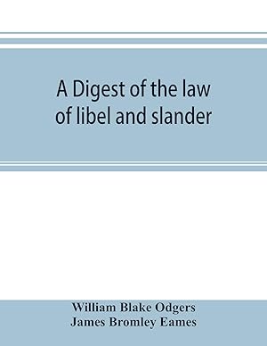 Image du vendeur pour A digest of the law of libel and slander mis en vente par moluna