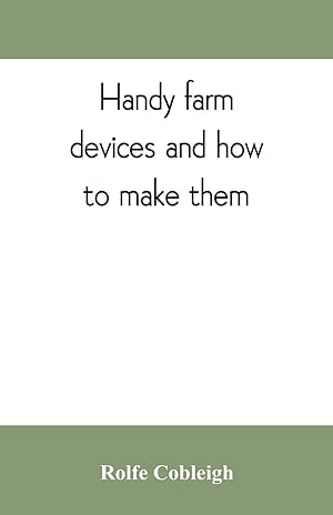 Image du vendeur pour Handy farm devices and how to make them mis en vente par moluna