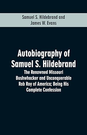 Seller image for Autobiography Of Samuel S. Hildebrand for sale by moluna