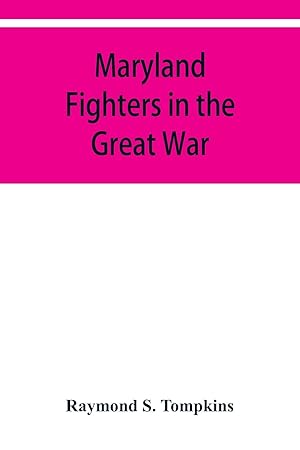 Seller image for Maryland fighters in the Great War for sale by moluna